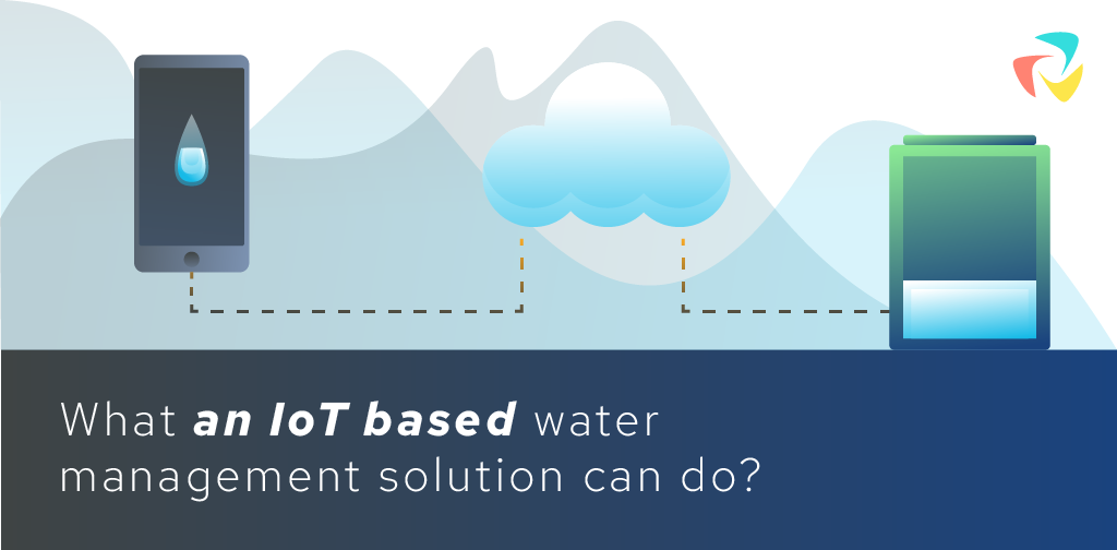 what-an-iot-based-water-management-solution-can-do